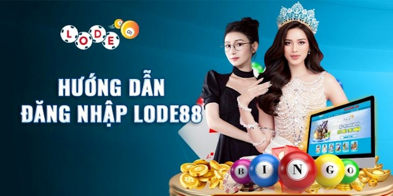 Các thắc mắc liên quan đến việc đăng nhập lode88